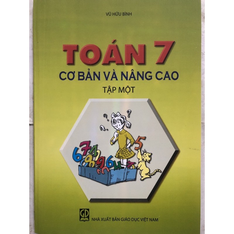 Sách - Toán 7 Cơ bản và Nâng cao Tập 1