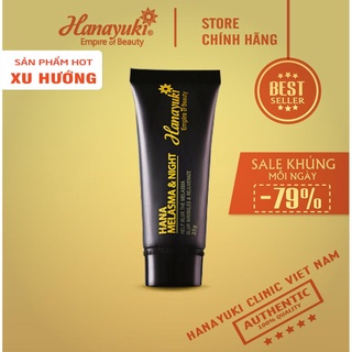 Kem xóa nám khử tàn nhang Hana Melasma Night - Hanayuki Chính Hãng 100% -Hanayuki Clinic Vietnam