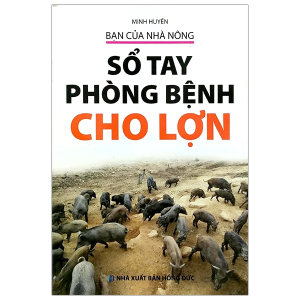 Sách - Bạn Của Nhà Nông - Sổ Tay Phòng Bệnh Cho Lợn