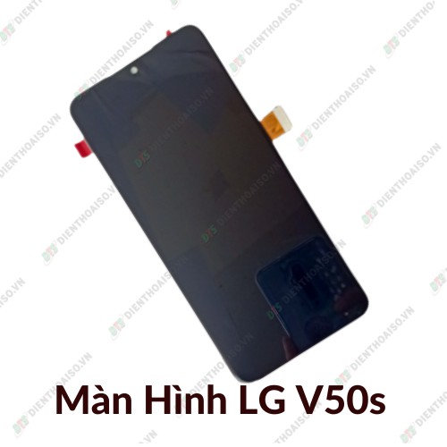 Màn hình lg v50s zin