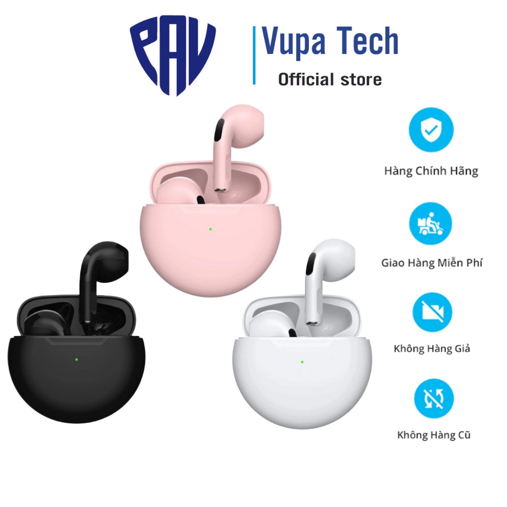 Tai Nghe Bluetooth Không Dây Pro 6 - Tai Nghe Nhét Tai Pro 6 TWS bản quốc tế 2022 chính hãng Vupa Tech