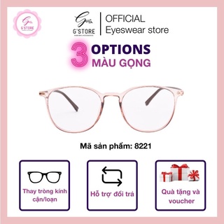 Gọng Kính Cận Mắt Tròn G STORE Kính Cận Nữ Nhựa Dẻo Chống Tia Bức Xạ 5 Màu 8221