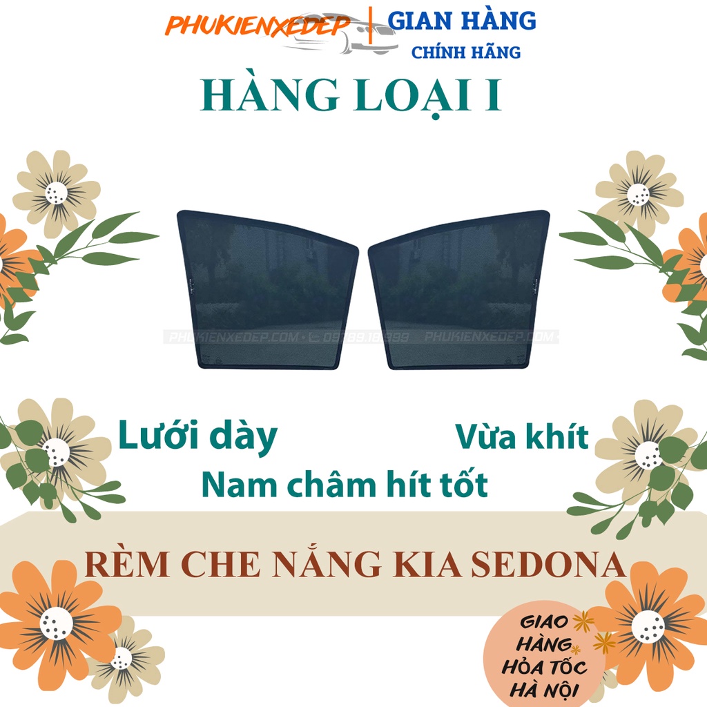 Rèm che nắng ô tô NAM CHÂM theo xe Kia Sedona ⚡ HÀNG LOẠI 1 - LƯỚI DÀY ⚡  Combo 4 tấm chắn nắng - VIỆT NAM SẢN XUẤT