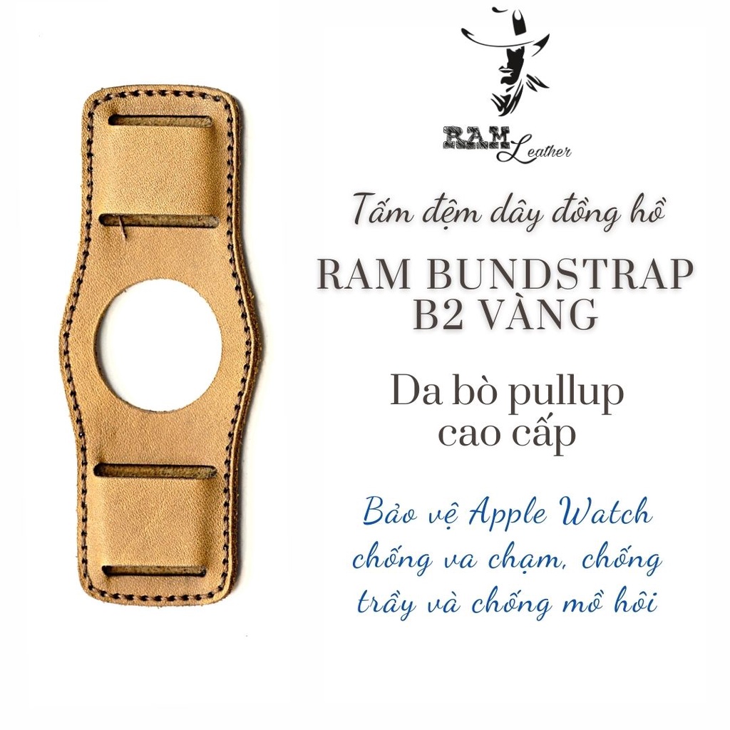 Tấm đệm dây apple watch chống mồ hôi da bò vàng sáng kiểu quân đội handmade bền chắc cực đẹp RAM Leather B2