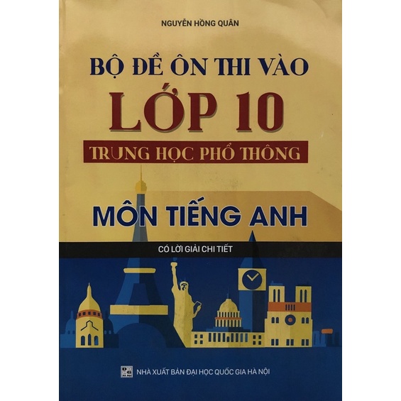 Sách - Bộ đề ôn thi vào Lớp 10 trung học phổ thông Môn Tiếng Anh( có lời giải chi tiết )