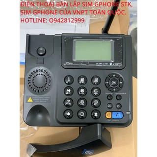 ❤️ Máy Điện Thoại Bàn ❤️ GPhone VNPT Huawei ETS3023+ Dùng Sim Gphone STK