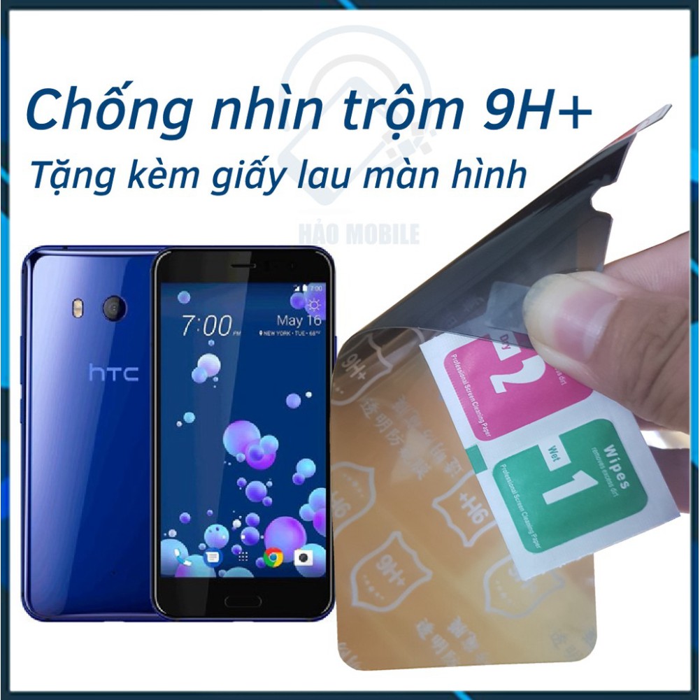 Dán chống nhìn trộm HTC U11 - Dán cường lực dẻo nano 9H+