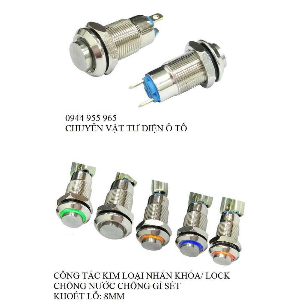 Công tắc nút nhấn kim loại LED 8mm nhấn nhả/ nhấn khóa chống nước chống gỉ sét 8mm LED switch
