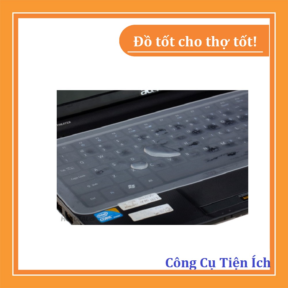 Miếng phủ bàn phím silicon 13 -&gt; 17 inch (chắn bụi, chống nước cho latop). Bảo vệ tối ưu cho laptop - Công cụ tiện ích