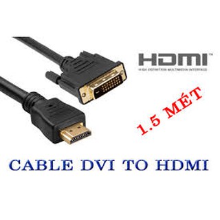 Cáp chuyển DVI - HDMI dài 1.5m và ngược lại