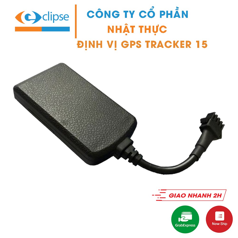 Thiết bị định vị vị trí theo dõi GPS 15 Nhật Thực