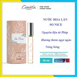 Nước hoa lăn nữ Cenota So Nice 10ml, hương thơm ngọt ngào, cuốn hút từ Pháp - Mã DR50
