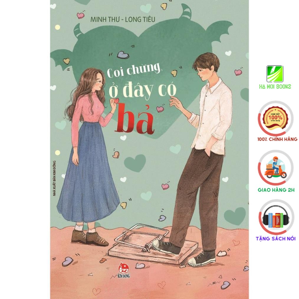 Sách - Coi chừng, ở đây có bả - NXB Kim Đồng