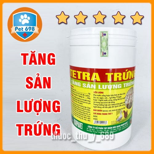 TETRA TRỨNG T 1kg Tăng sản lượng trứng, trứng to, đồng đều kéo dài chu kỳ đẻ trứng vật nuôi gia cầm, thủy cầm, chim cảnh
