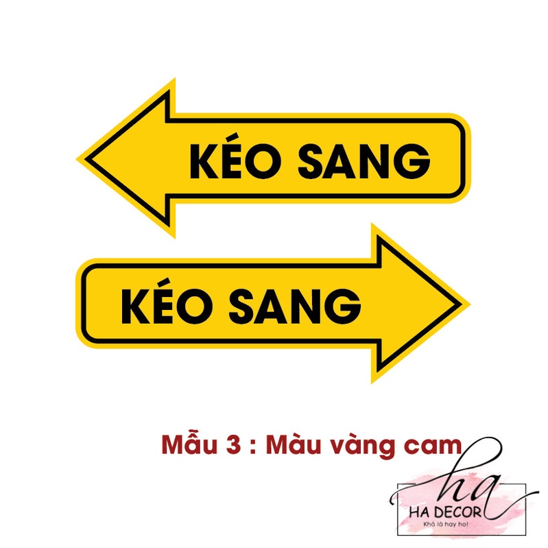 Biển chỉ dẫn mũi tên kéo sang trái phải dán cửa kính