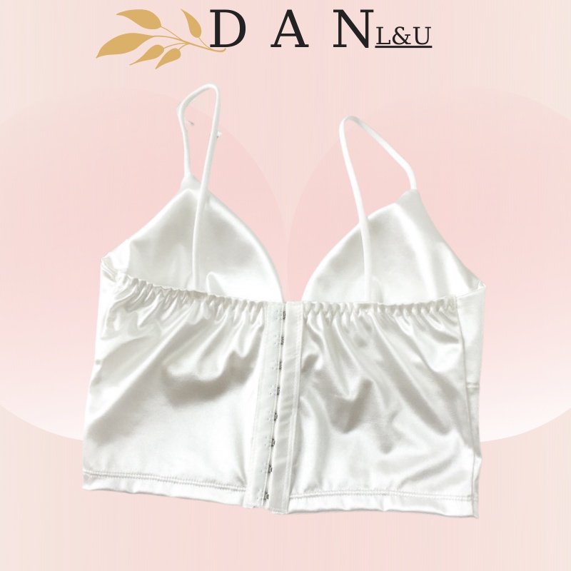 Áo Bra Satin Bản To Phi Bóng 2 Dây Cài Sau DAN L&amp;U 264
