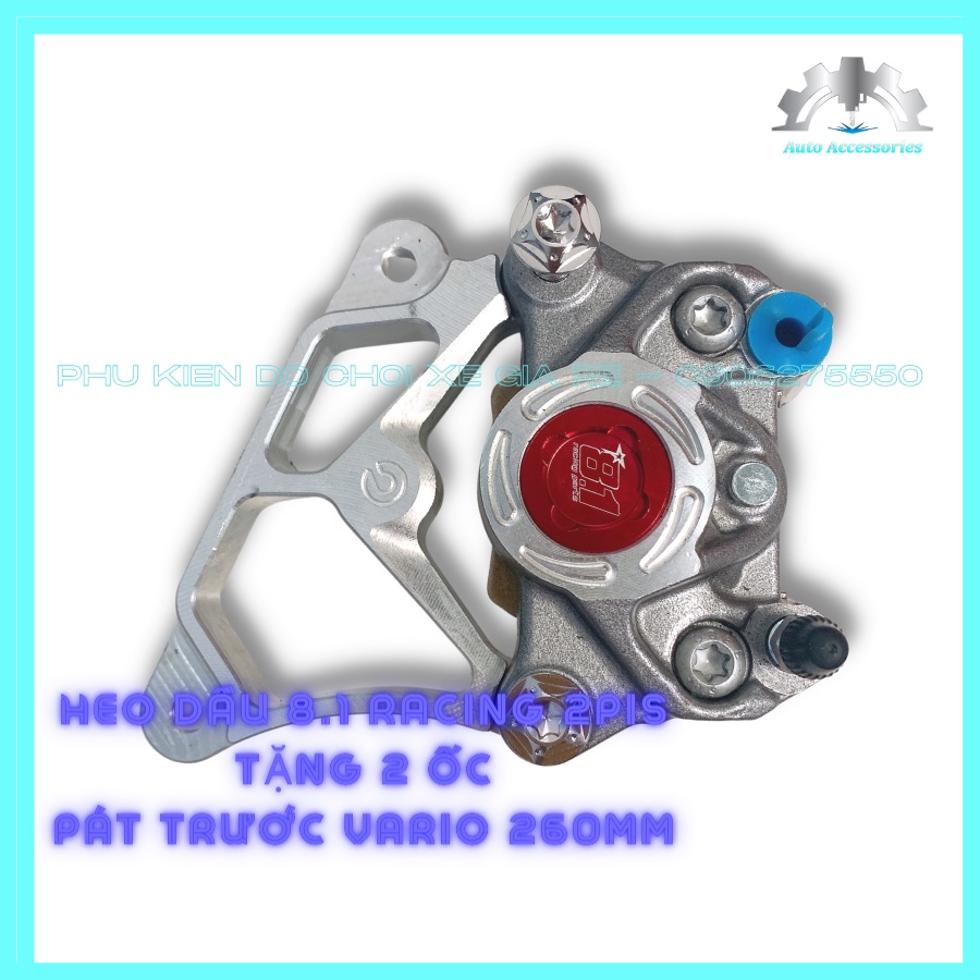 TẶNG 2 ỐC SALAYA Combo xe VARIO gồm Heo Dầu Trước 8.1 Racing 2piston đối xứng + Kèm Pát CNC đi đĩa size 260mm
