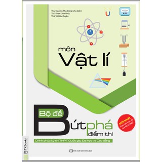 Sách - học kèm app miễn phí-bộ đề bứt phá điểm thi thpt quốc gia môn vật lý