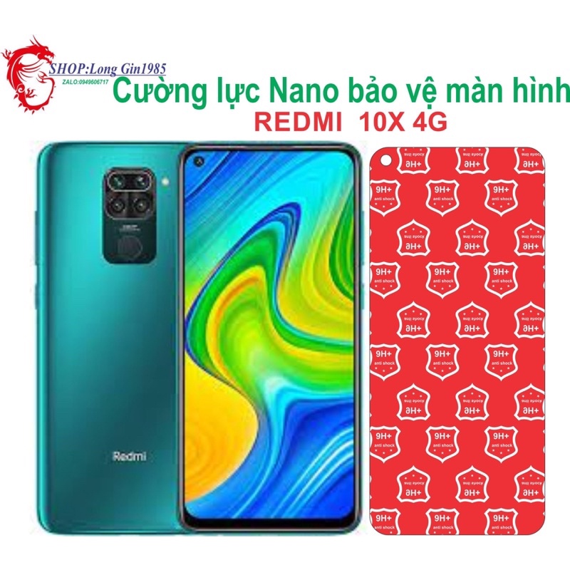 Redmi 10X 4G Cường lực Nano chống va đập chống trầy xước tốt