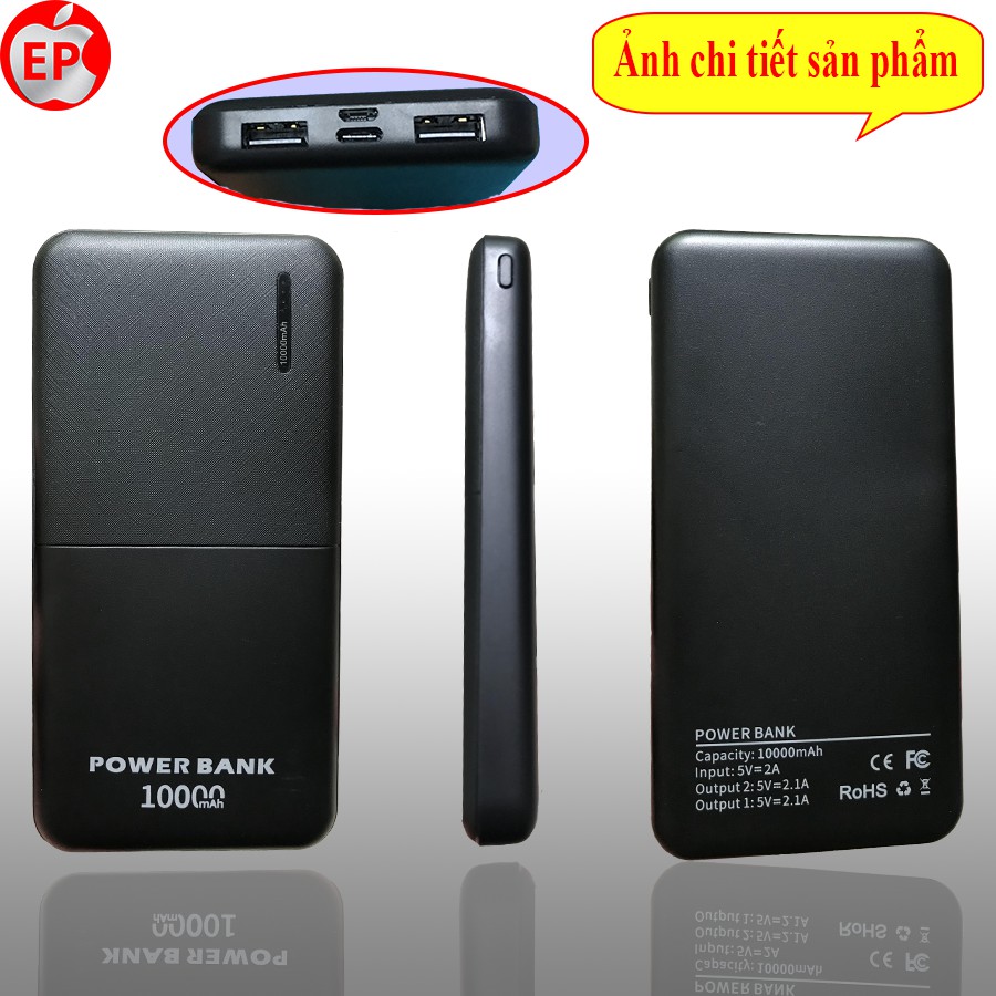 Sạc dự phòng 10000mAh chính hãng bảo hành 12 tháng [1 ĐỔI 1] [MUA 1 TẶNG 3]