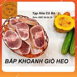 Bắp giò heo cắt khoanh 1kg - đồ ăn vặt - tạp hóa cô ba