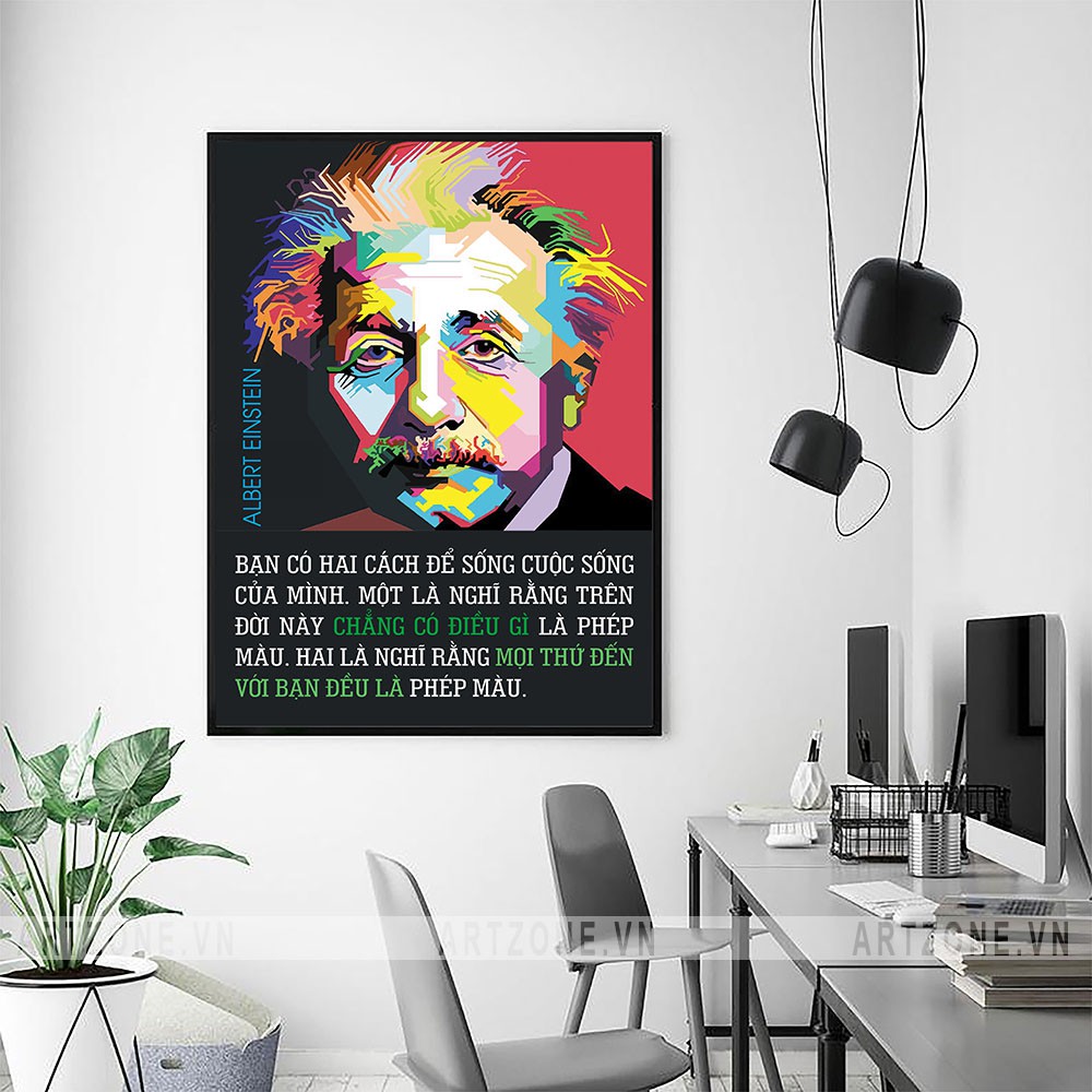 Tranh động lực Bạn có hai cách để sống cuộc sống của mình (Albert Einstein)