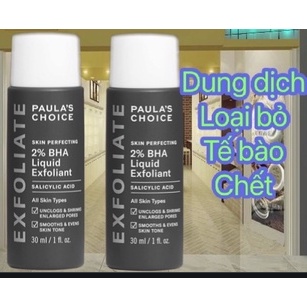 BHA PAULA CHOICE 2% 30ml Chính Hãng Tẩy Tế Bào Chết Hóa Học