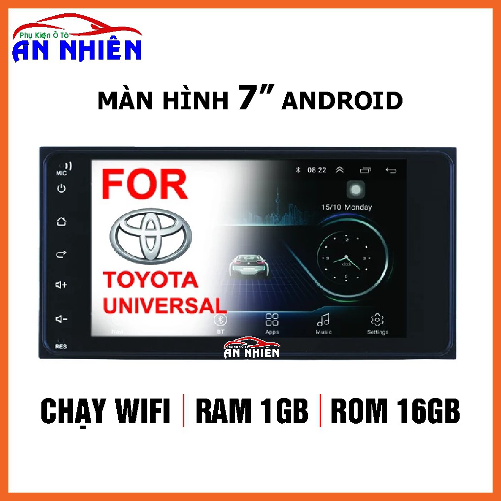 Màn Hình Android 7 inch Ram 2G, Chạy Sim 4G Lắp Chung Cho Các Dòng Xe Toyota Có Kèm Giắc Nguồn Zin