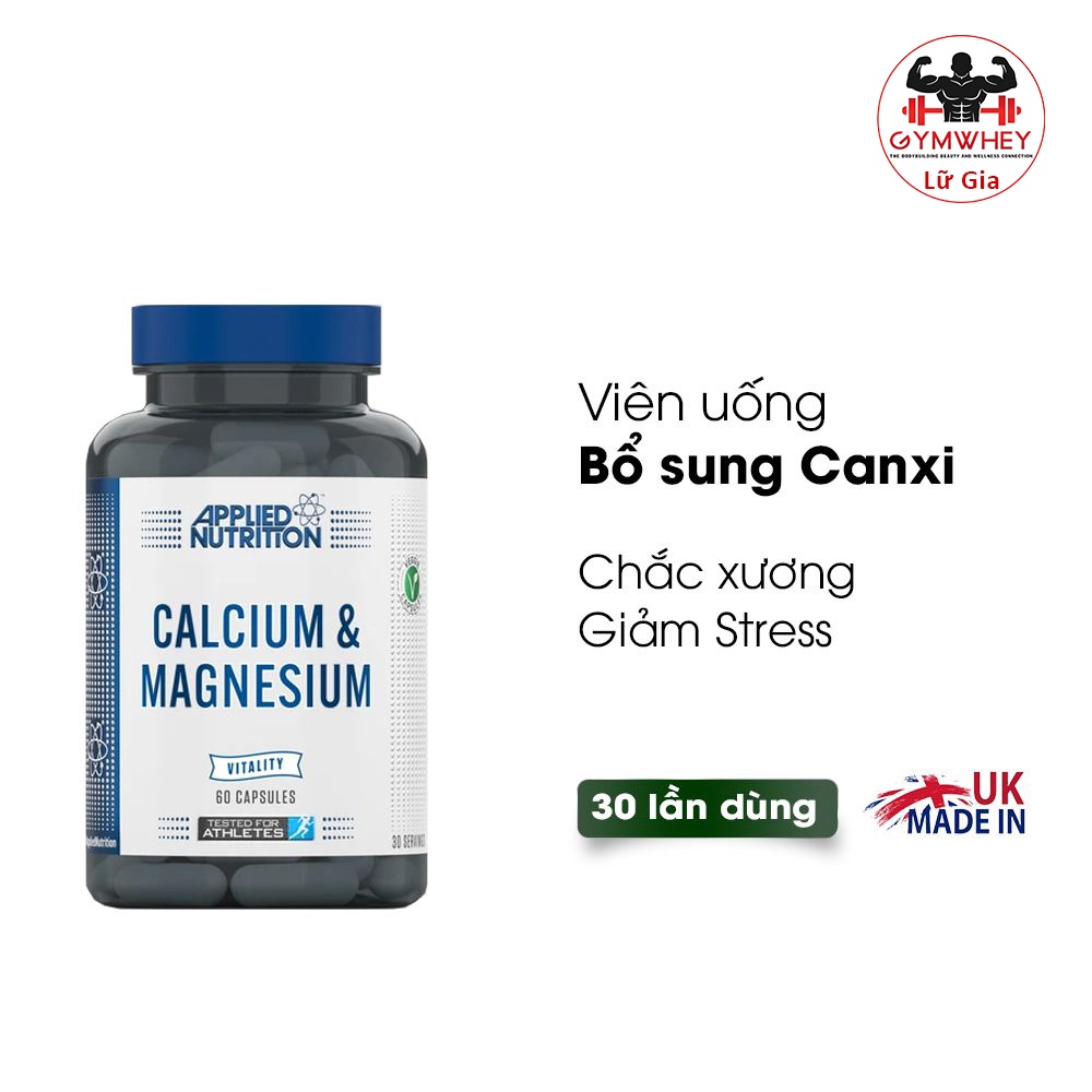 Canxi Magie Calcium Magnesium Chắc Khỏe Xương Khớp Phát triển Chiều Cao Bổ Xương Applied Nutrition - 60 Viên Từ Anh