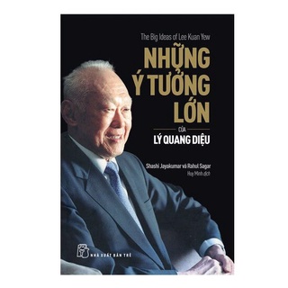 Sách - những ý tưởng lớn của lý quang diệu