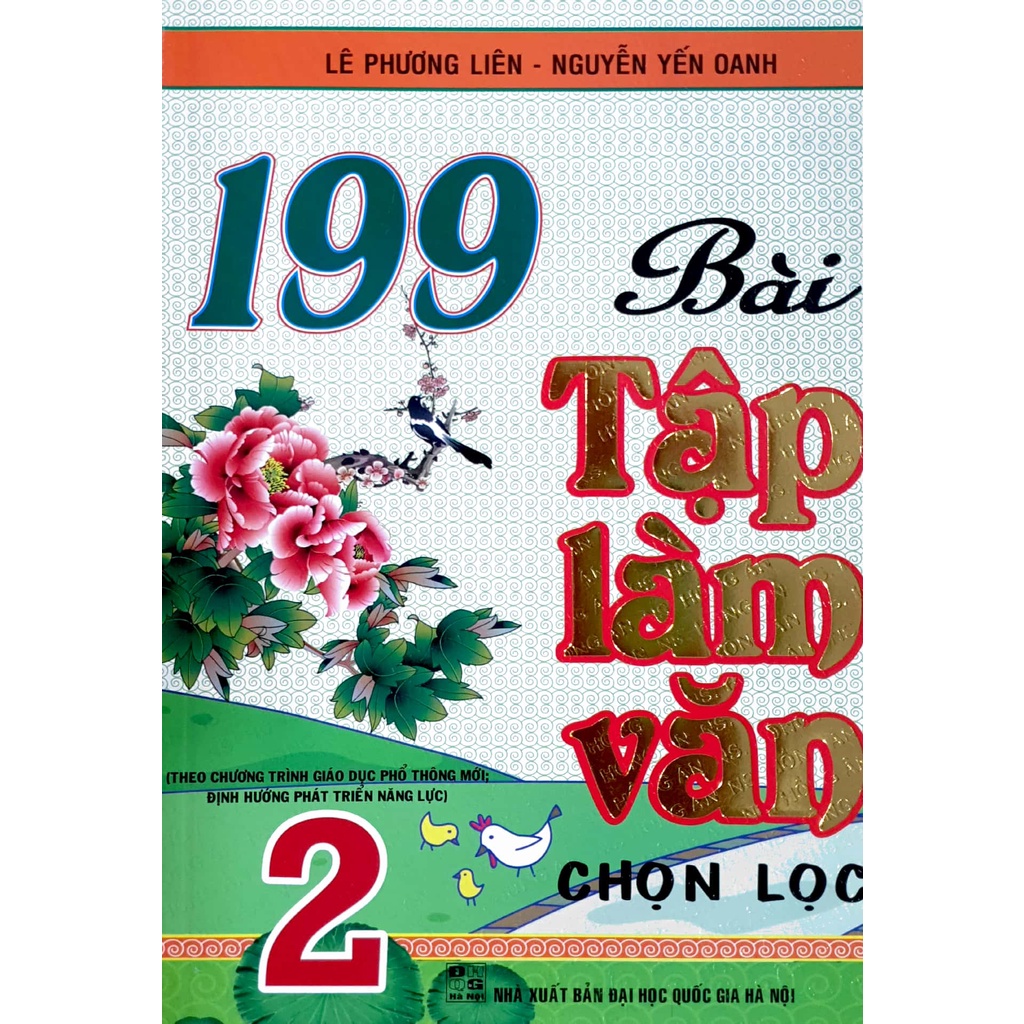 Sách - 199 Bài tập làm văn chọn lọc 2 (Theo chương trình giáo dục phổ thông mới - Định hướng phát triển năng lực)