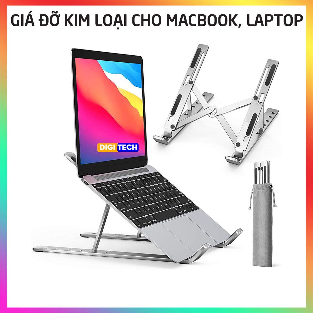 Giá đỡ laptop hợp kim nhôm hỗ trợ tản nhiệt gấp gọn chỉnh độ cao 6 mức để laptop ipad macbook surface