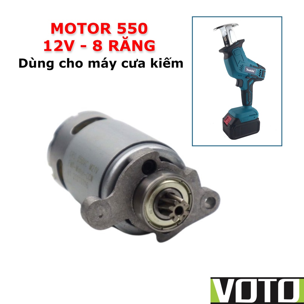 Động cơ, Motor 550 DC 21v 8 răng dùng cho máy cưa kiếm thông dụng