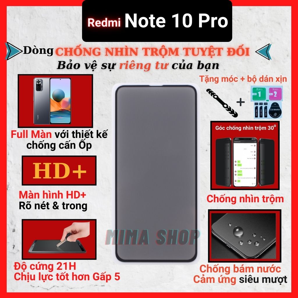 Kính cường lực Chống nhìn trộm Xiaomi Redmi Note 10 Pro Full màn hình-Cảm ứng mượt mà-Chống trầy xước [MIMA]