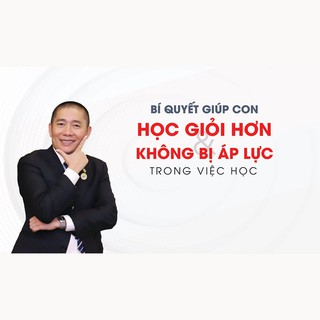 [Voucher-FULL Khóa học online] nuôi dạy con-3 Mật Mã Vàng giúp con học giỏi-phát triển trí tuệ thông minh IQ bé trẻ em