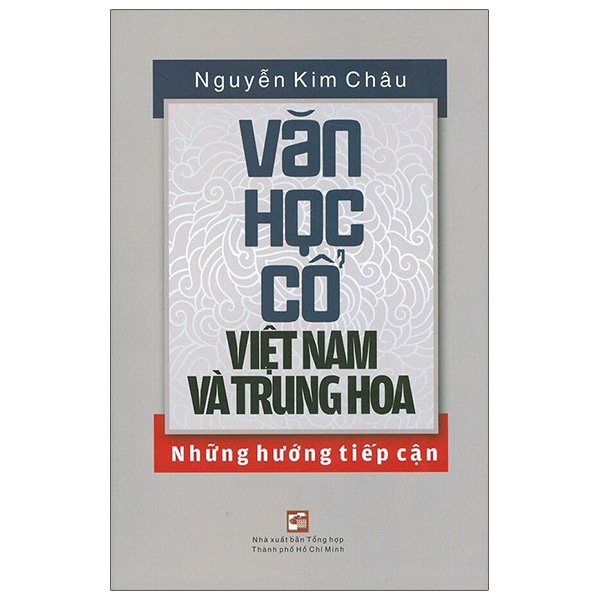 Sách Văn học cổ Việt Nam và Trung Hoa những hướng tiếp cận