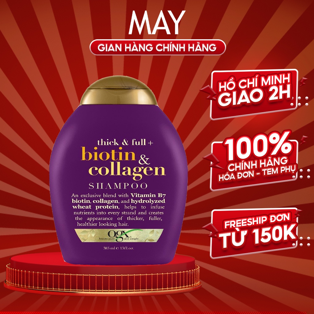 Dầu Gội Dưỡng Dày Tóc OGX Thick & Full + Biotin & Collagen Shampoo 385ml