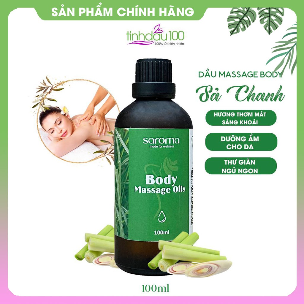 Dầu massage body sả chanh Saroma thư giãn. Tinh dầu massage giảm mệt mỏi chai 100ml Tinh Dầu 100 Store