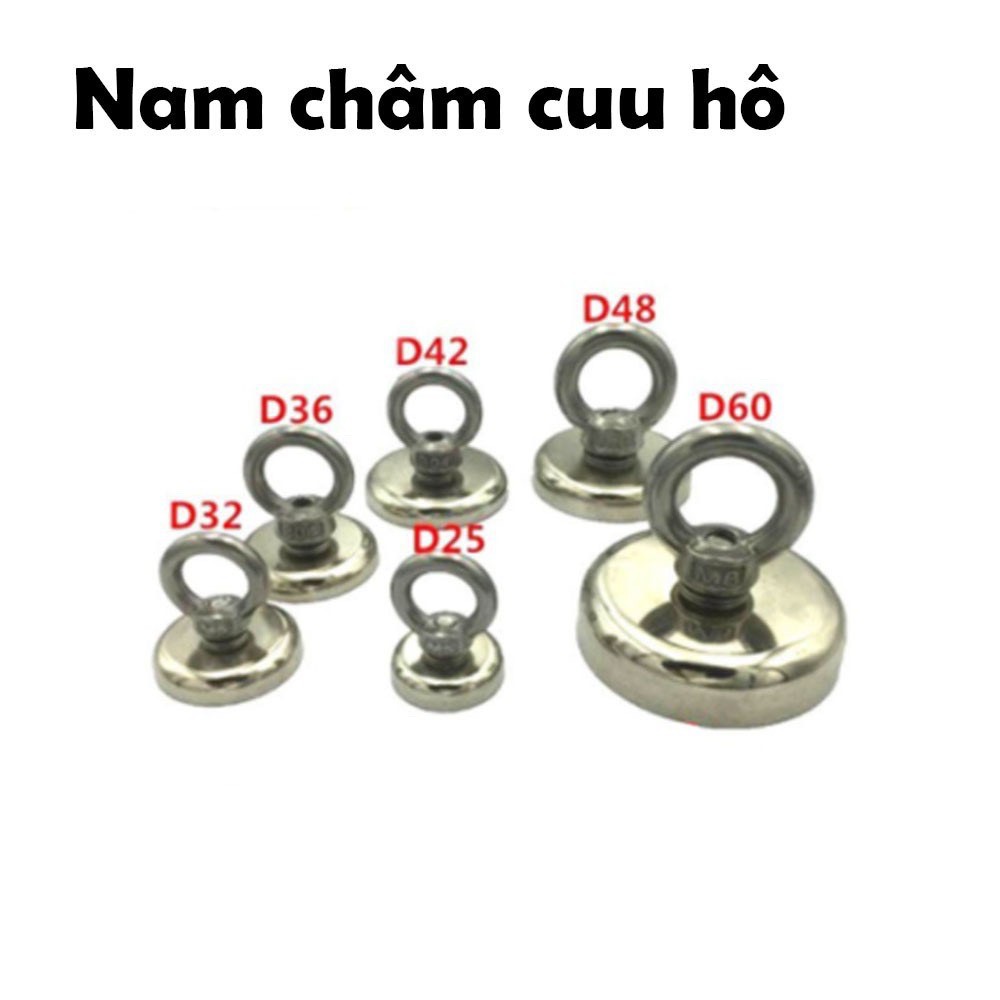 Nam châm cứu hộ D25mm , D32mm , D36mm , D42mm , D48mm ,  SIEU MẠNH