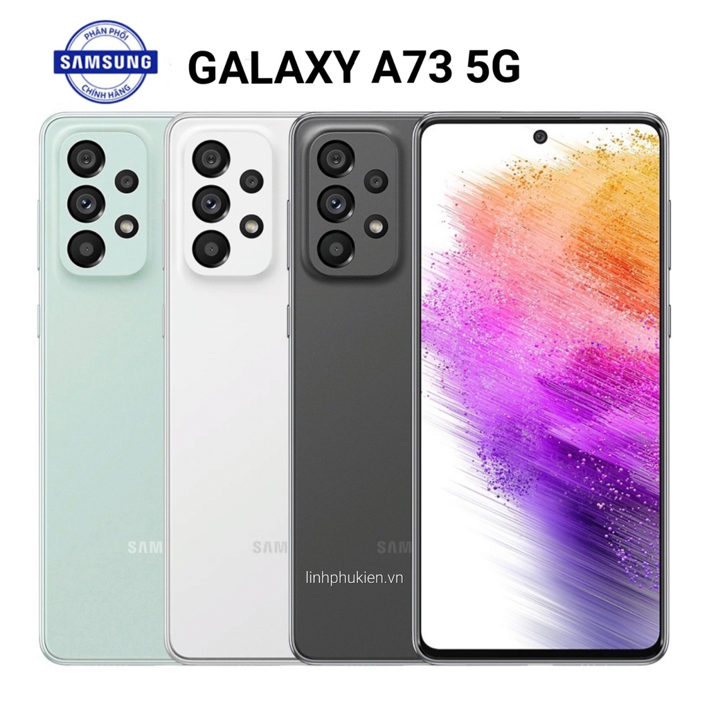 Điện thoại Samsung Galaxy A73 5G 8G/128GB - 8/256GB - Hàng Chính hãng