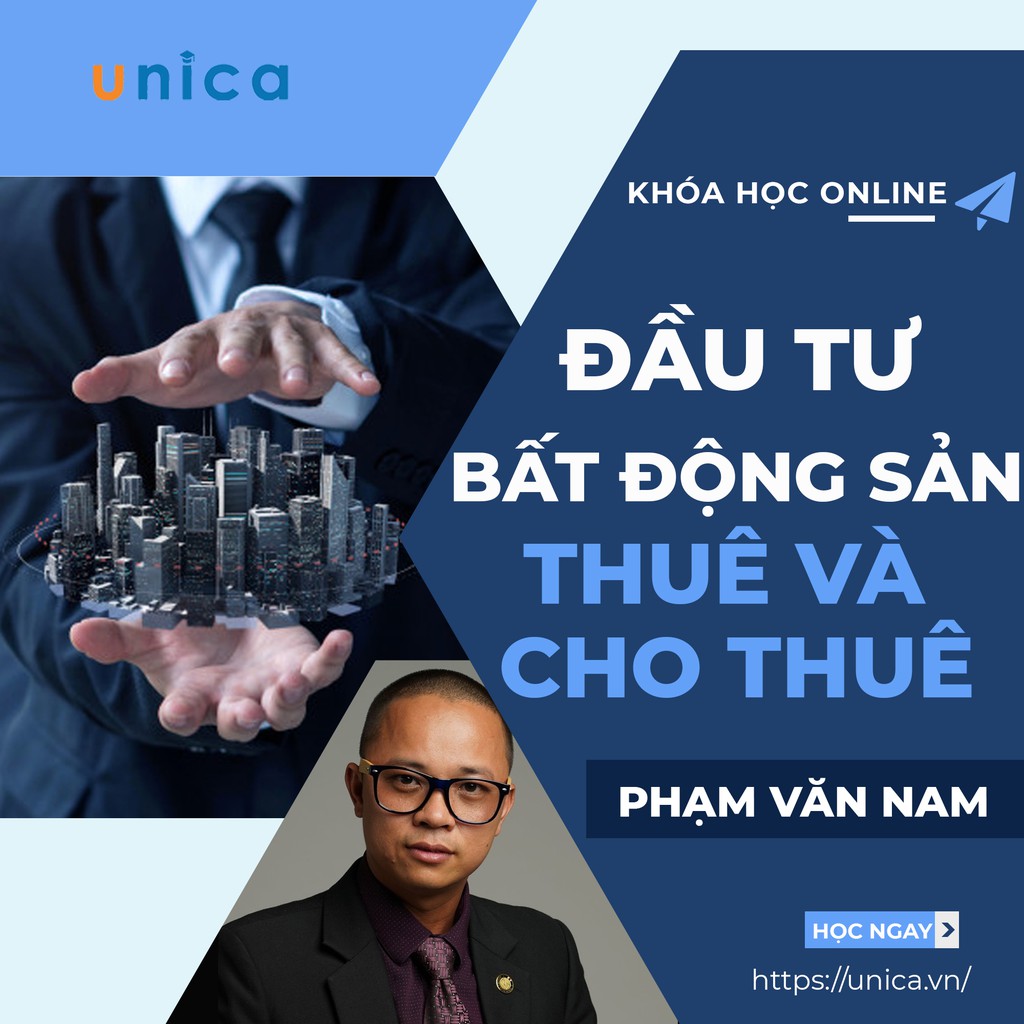 - FULL khóa học KINH DOANH - FULL khóa học đầu tư bất động sản thuê và cho thuê thành công-
