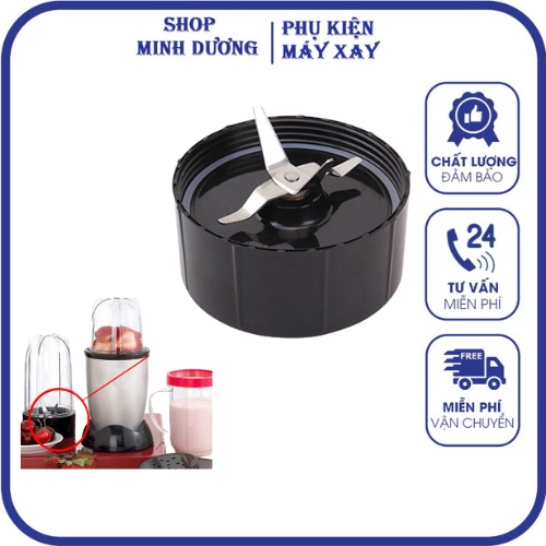 Dao Xay Sinh Tố 4 Lưỡi Các Dòng Máy Xay Đa Năng Okusanno, Magic, Sunhouse,...