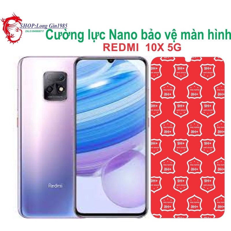 Redmi 10X 5G Cường lực Nano chống va đập chống trầy xước tốt