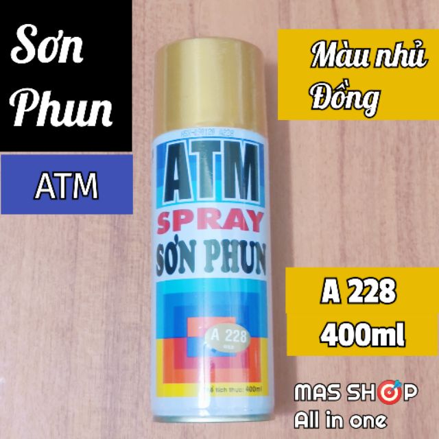 Sơn Phun (Xiịt) Màu Nhủ Đồng A228