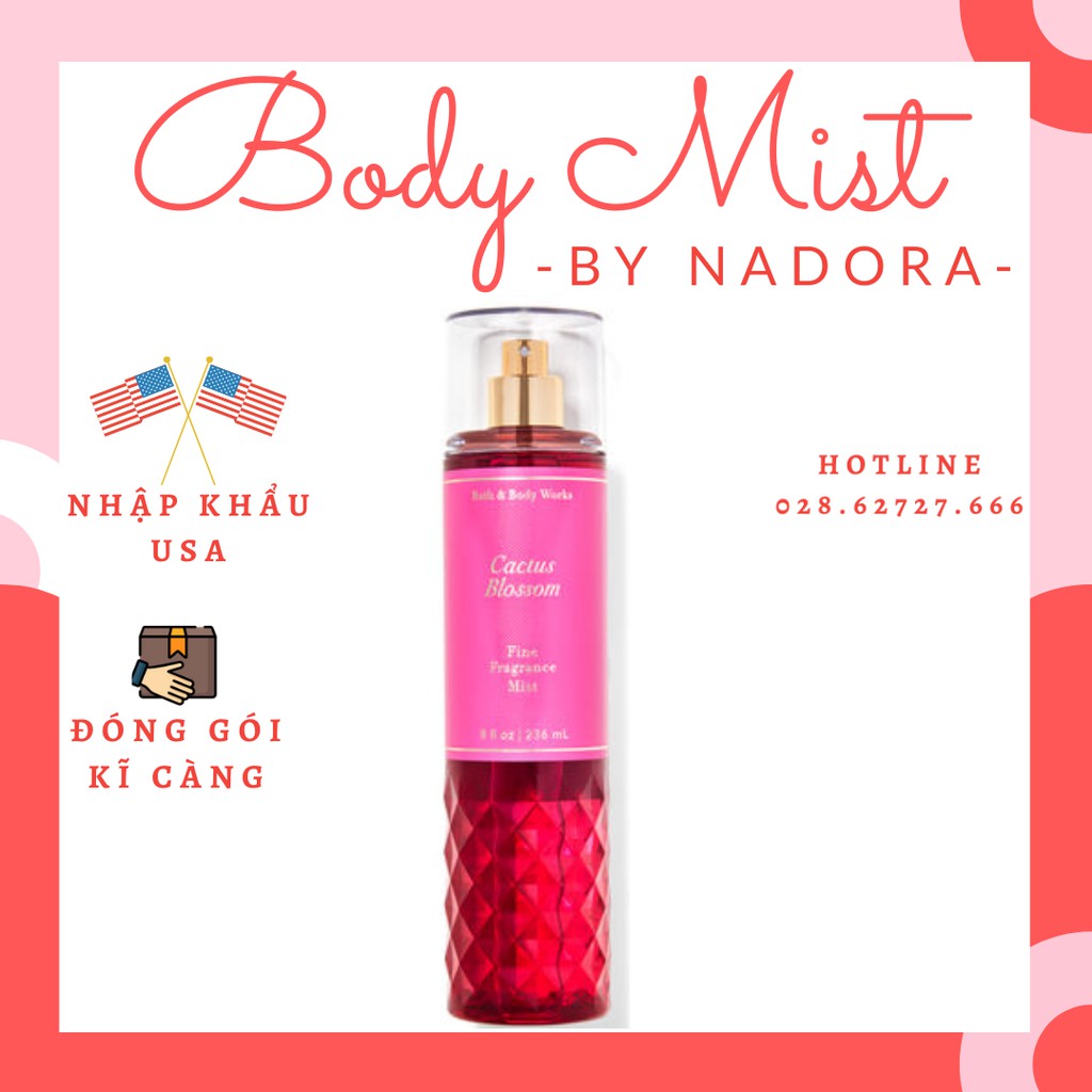 Xịt Thơm Toàn Thân Bath And Body Works - Cactus Blossom Body Mist (236ml)