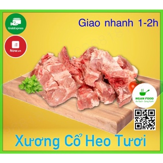 Xương Cổ Heo Tươi Mỗi Ngày, Giao Nhanh Hoả Tốc 1-2h (HCM)