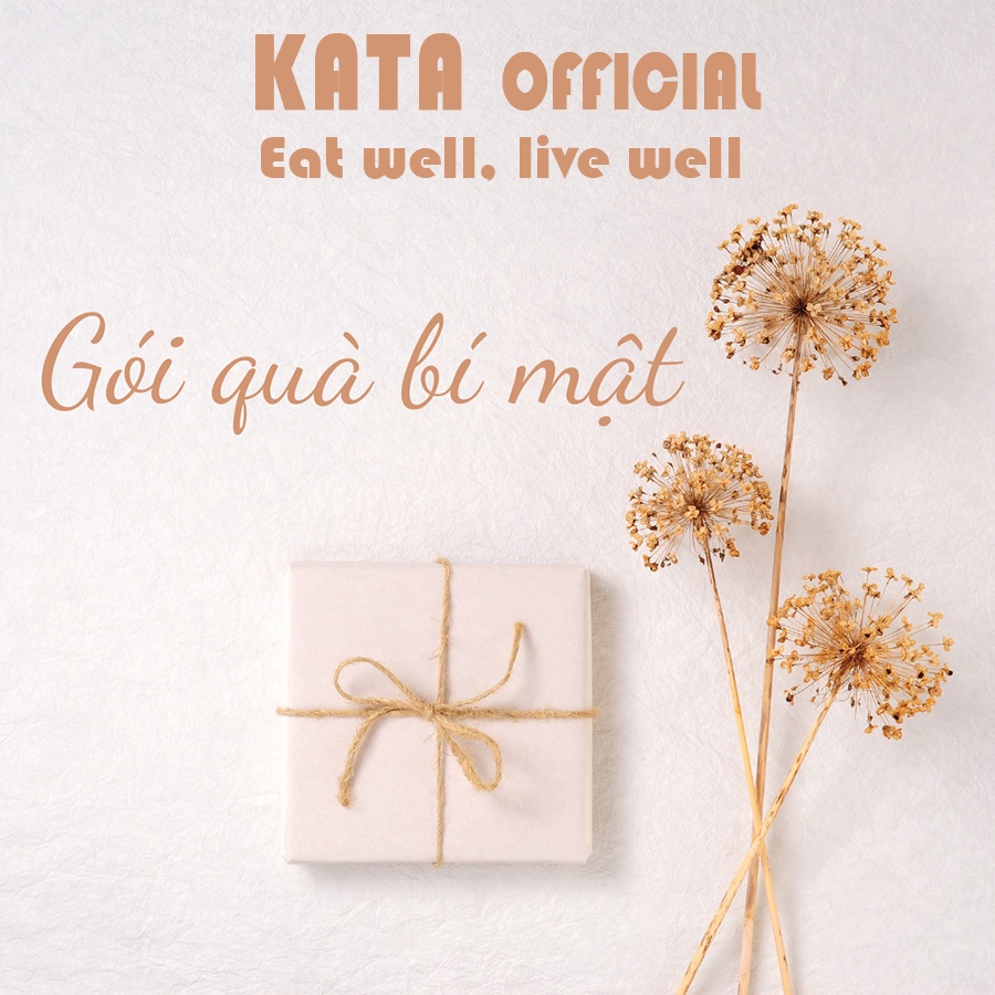 Gói quà bí mật tiệm nhất dáng nhì da nhà KATA Official