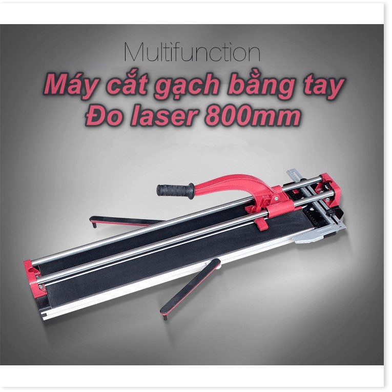 Máy cắt gạch thủ công đo laser chính xác 800mm