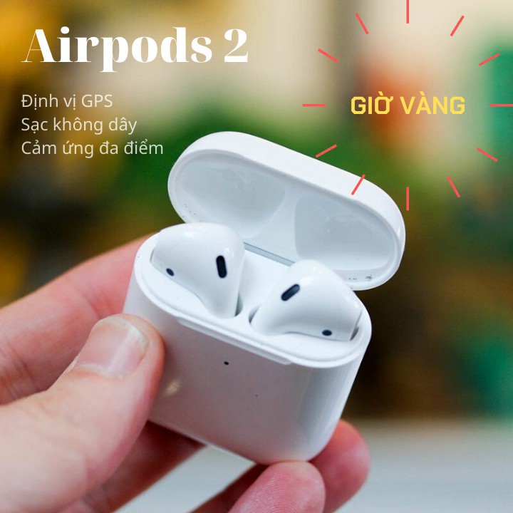 Tai nghe Airpods 2 cảm biến đa điểm, định vị, đổi tên / bass treble cực đỉnh , bảo hành 12 tháng- Hot