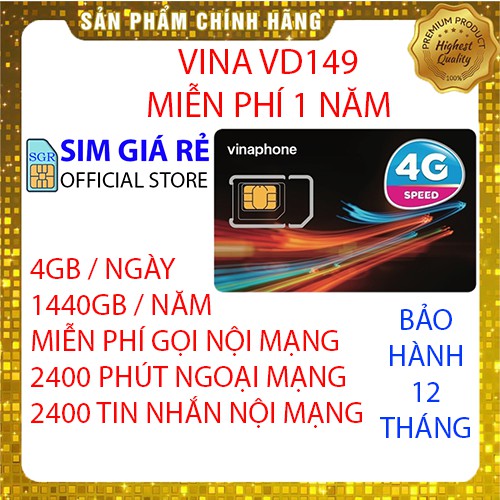 SIM 4G VINA VD149, VD89, D60G, TRỌN GÓI 1 NĂM KHÔNG NẠP TIỀN CÓ 4GB/NGÀY - 120GB/THÁNG DATA TỐC ĐỘ CAO 4G - MUA MỚI KÍCH